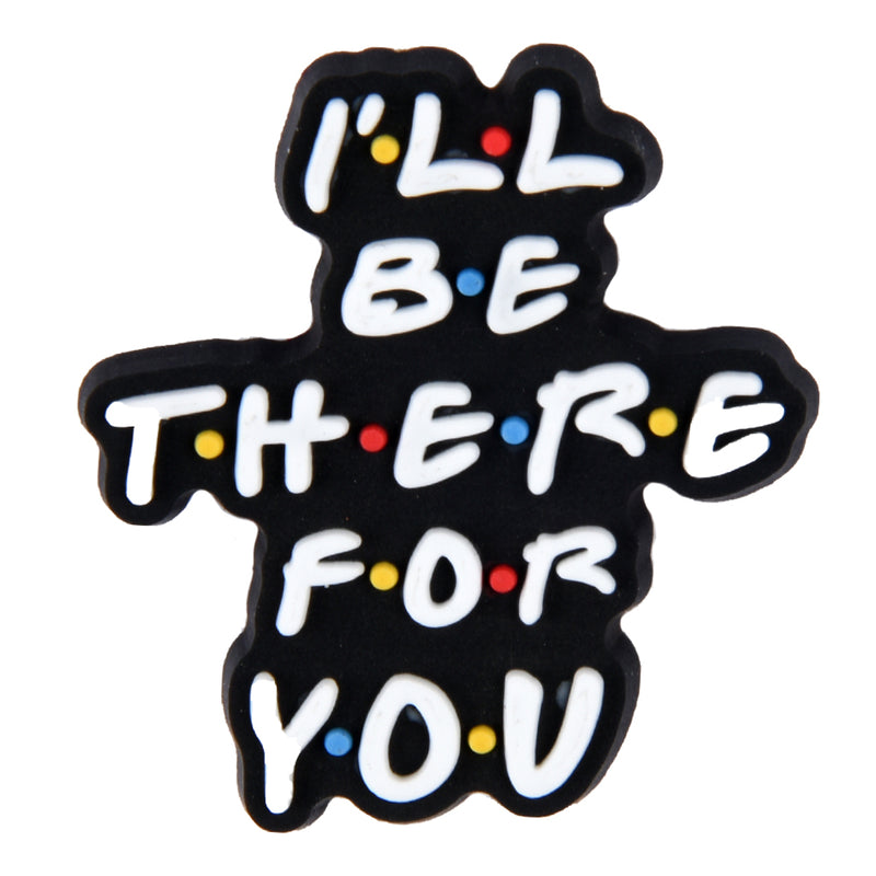 I'll Be There For You